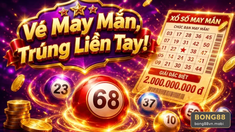Nhầm số seri với dãy dự thưởng: Cách dò vé số chuẩn tại BONG88
